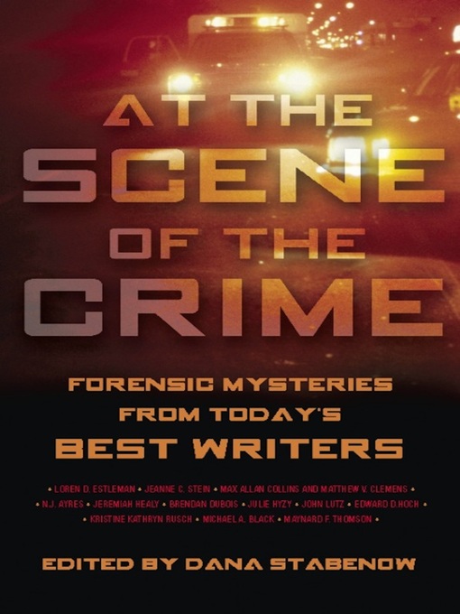 Title details for At the Scene of the Crime by Dana Stabenow - Available